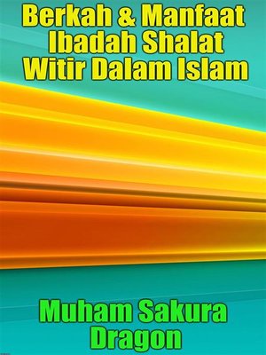 cover image of Berkah & Manfaat Ibadah Shalat Witir Dalam Islam